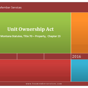 Montana Statutes: Title 70- Property, Chapter 23- Unit Ownership Act (Condominiums)