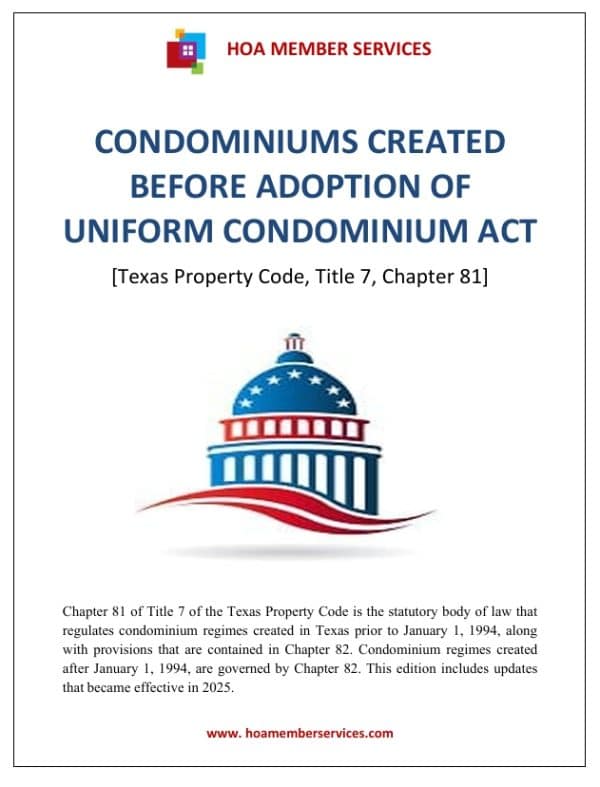 Texas Condominium Laws with 2025 Updates (Recorded before 1994)